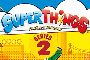 Superthings Serie 2